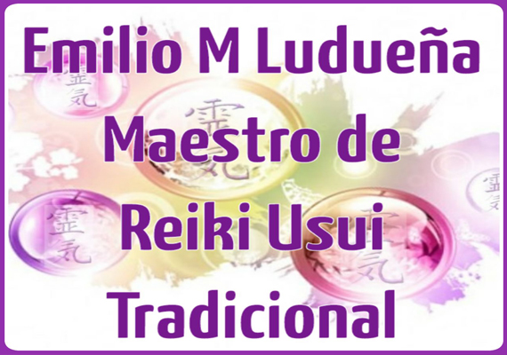 Emilio M. Ludueña <br> Maestro de Reiki Usui Tradicional. 